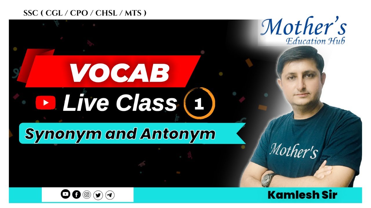 Live Vocabulary || Synonyms and Antonyms 1-10 || Class - 1 || By Kamlesh sir
