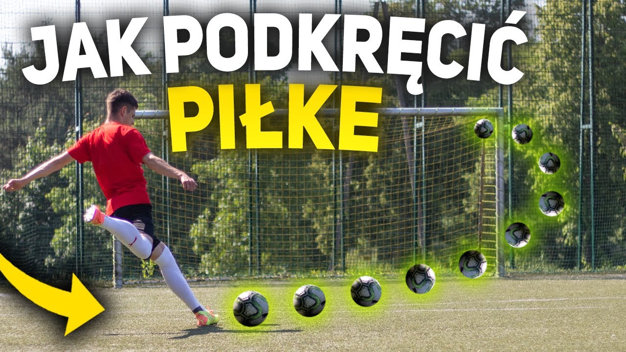 JAK MOCNO PODKRĘCIĆ PIŁKĘ - PORADNIK PIŁKARSKI | Qesek