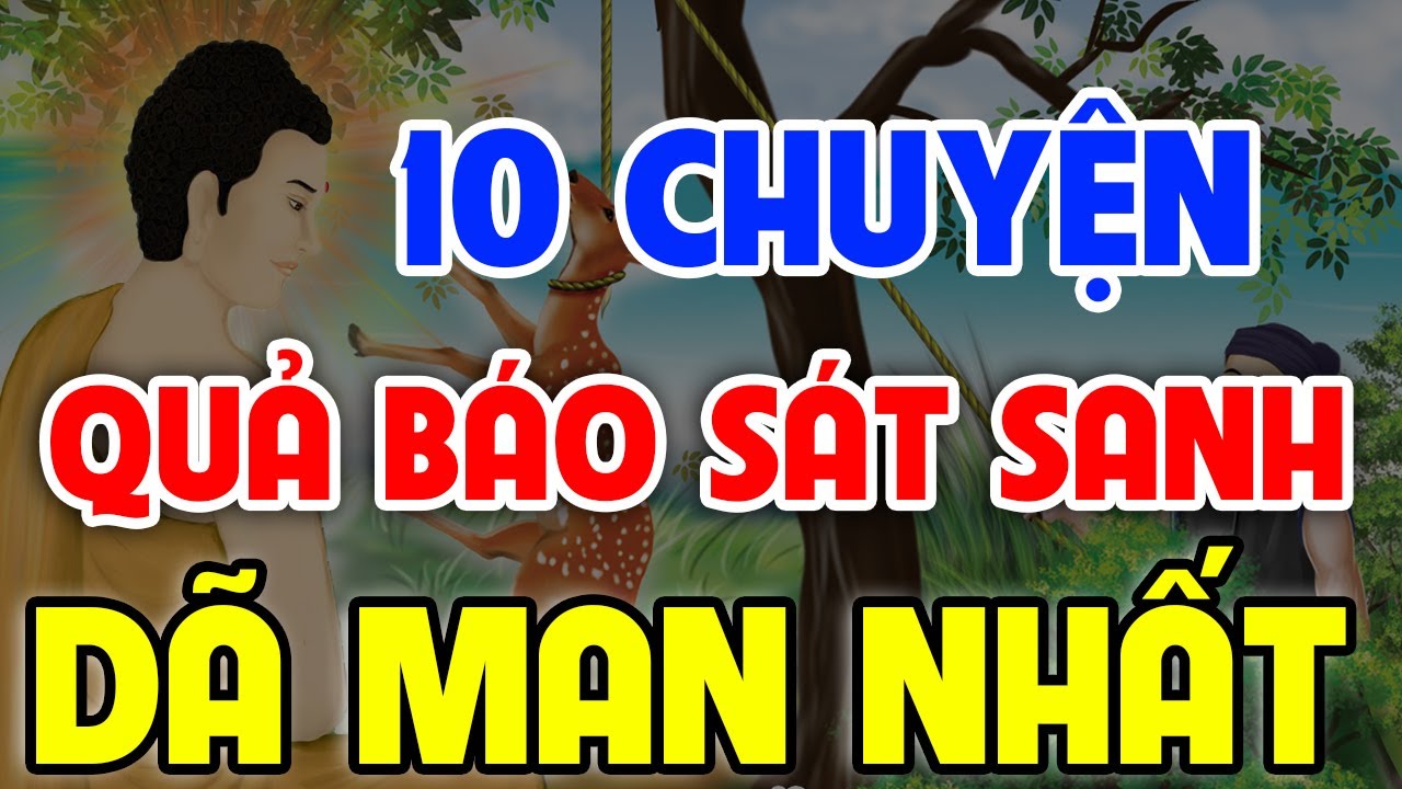 10 Chuyện Nhân Quả Phật Giáo Có Thật, về Quả Báo Sát Sanh DÃ MAN Nhất Mà Tôi Từng Nghe Mấy Năm Qua