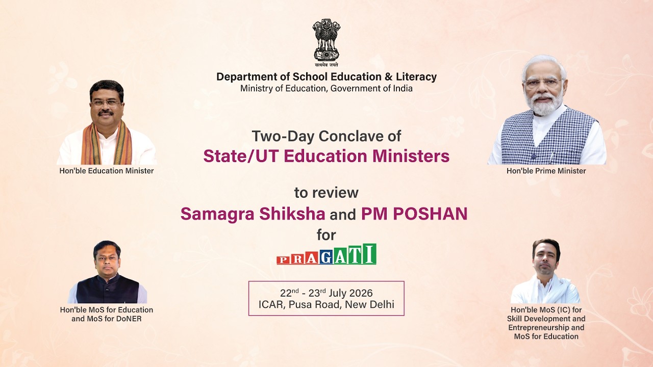 Day 1: Conclave of State/UT Education Ministers on Review of Centrally Sponsored Schemes of DoSEL