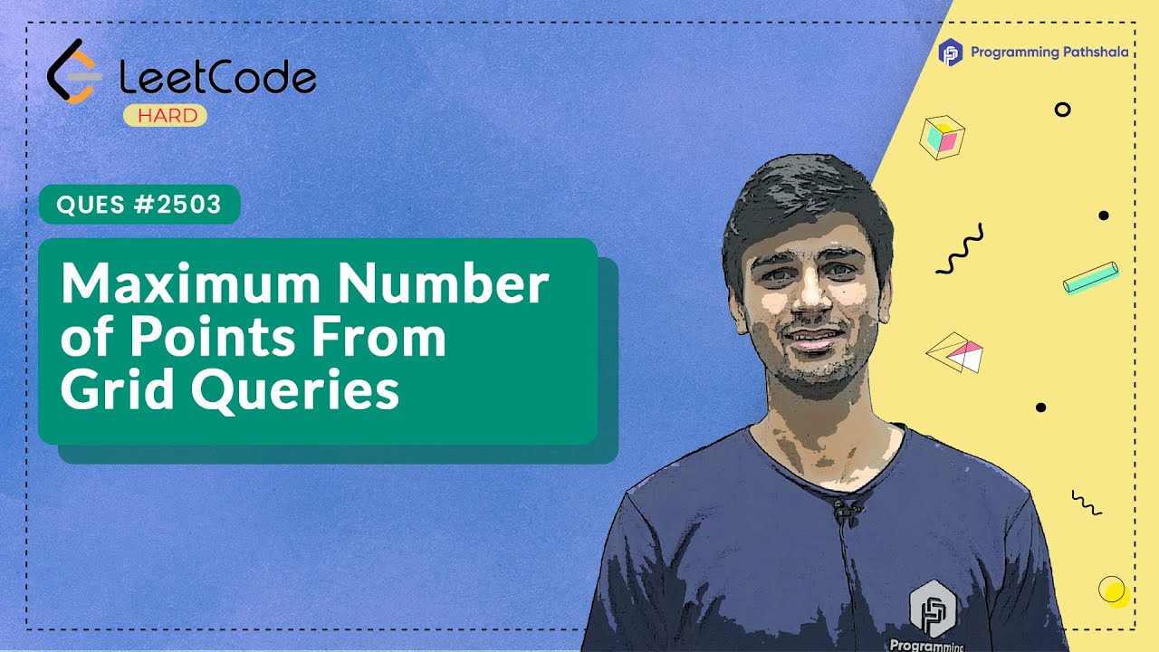 2503 Maximum Number of Points From Grid Queries | #leetcode  Weekly Contest 323