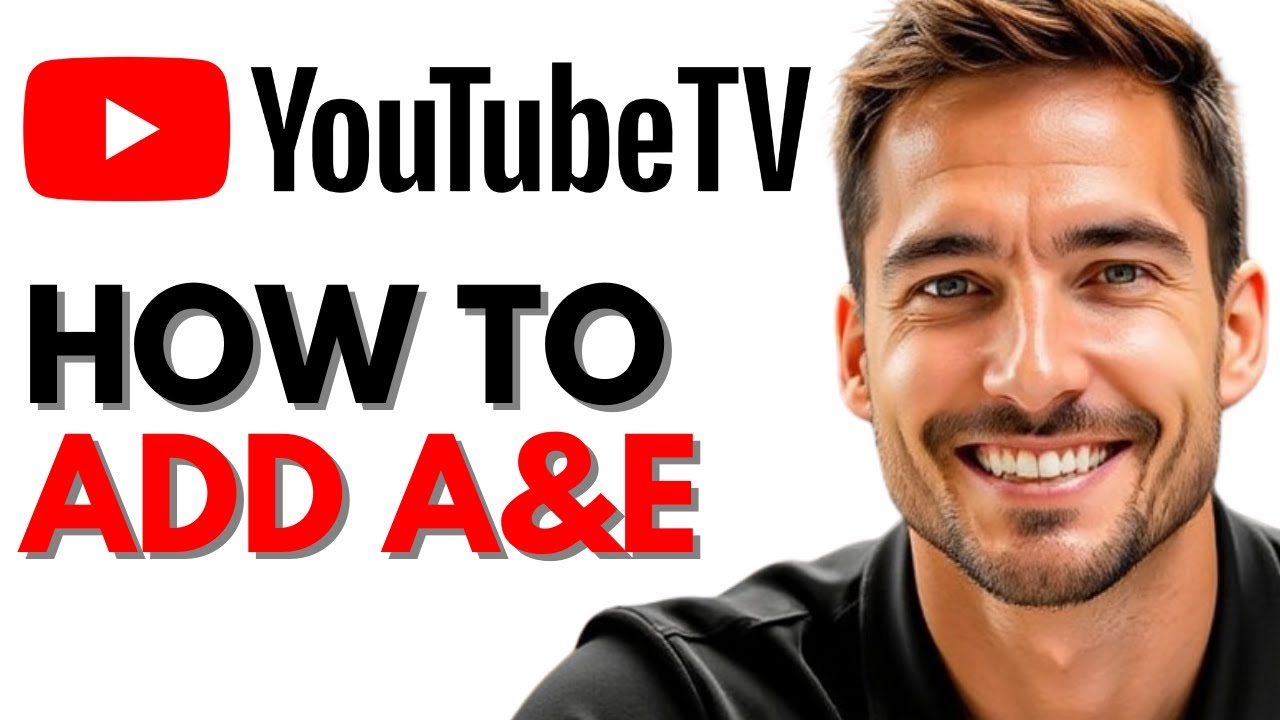 Как добавить A&E в YouTube TV
