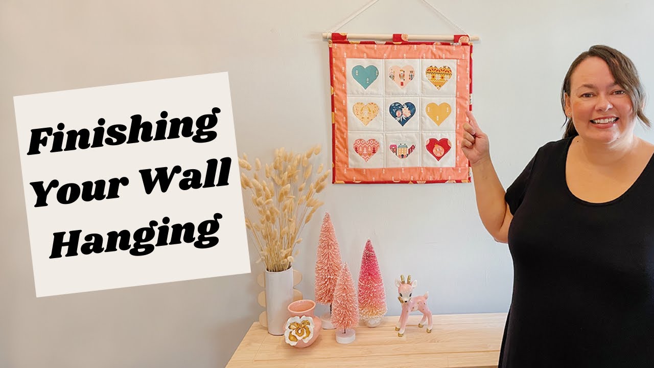 Part B: How to Make a Quilted Wall Hanging