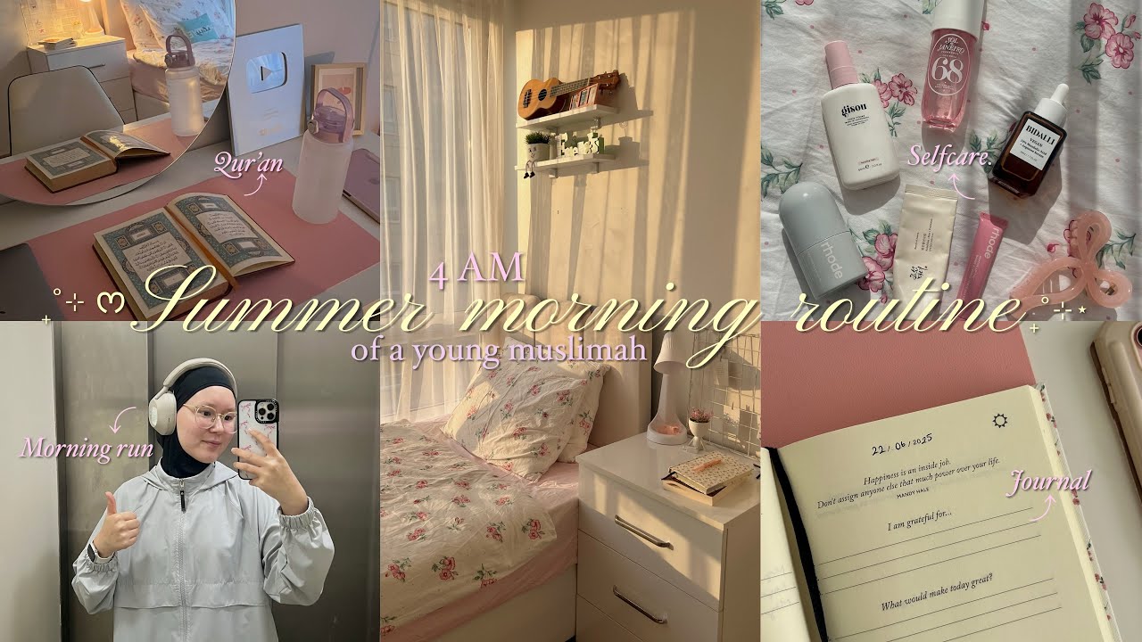 4AM Summer morning routine of a muslimah🌱