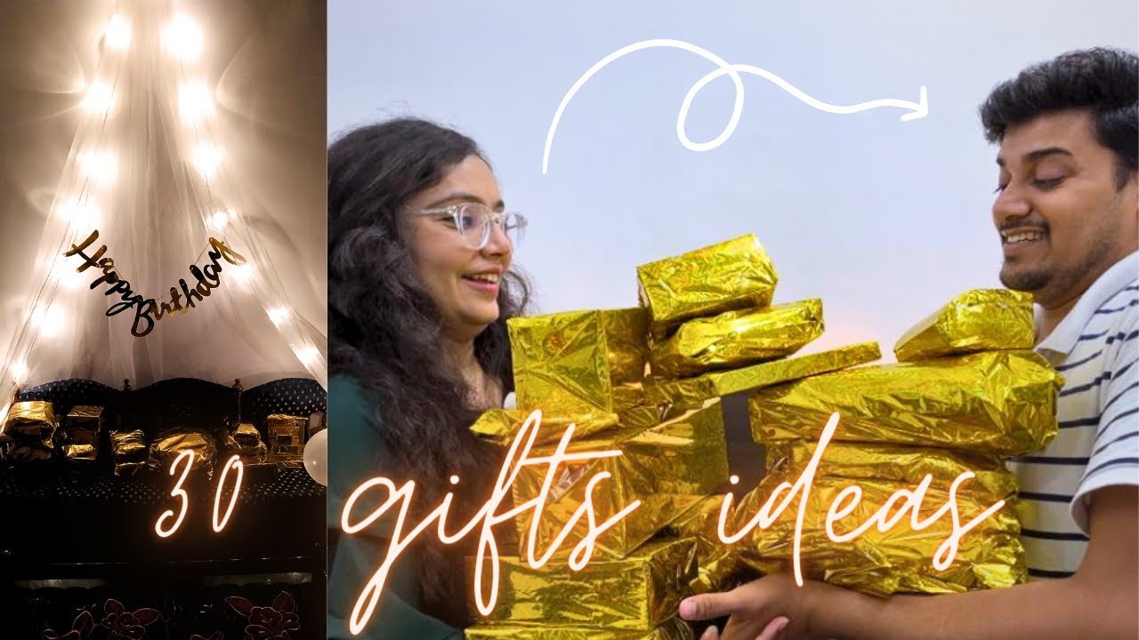 30 GIFTS FOR  30TH BIRTHDAY| HUSBAND'S BIRTHDAY| 30 GIFT IDEAS.
