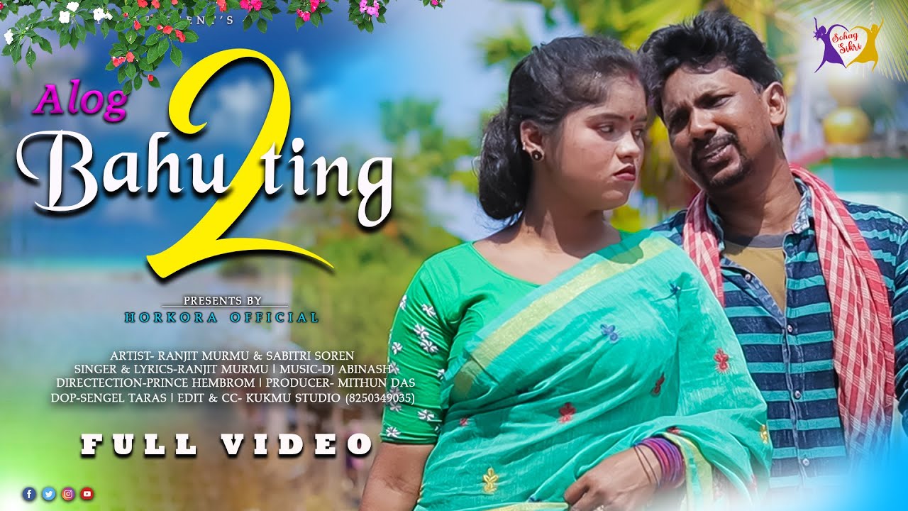 ALOG BAHU TING 2 | NEW SANTALI FULL VIDEO 2023 | PROMOTION VIDEO| RANJIT MURMU & SABITRI SOREN
