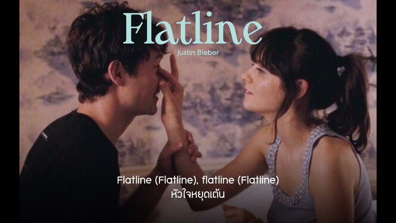 Flatline – Justin Bieber | THAISUB