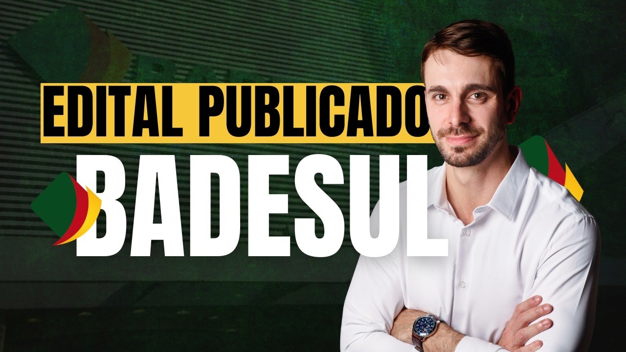 Edital Publicado BADESUL