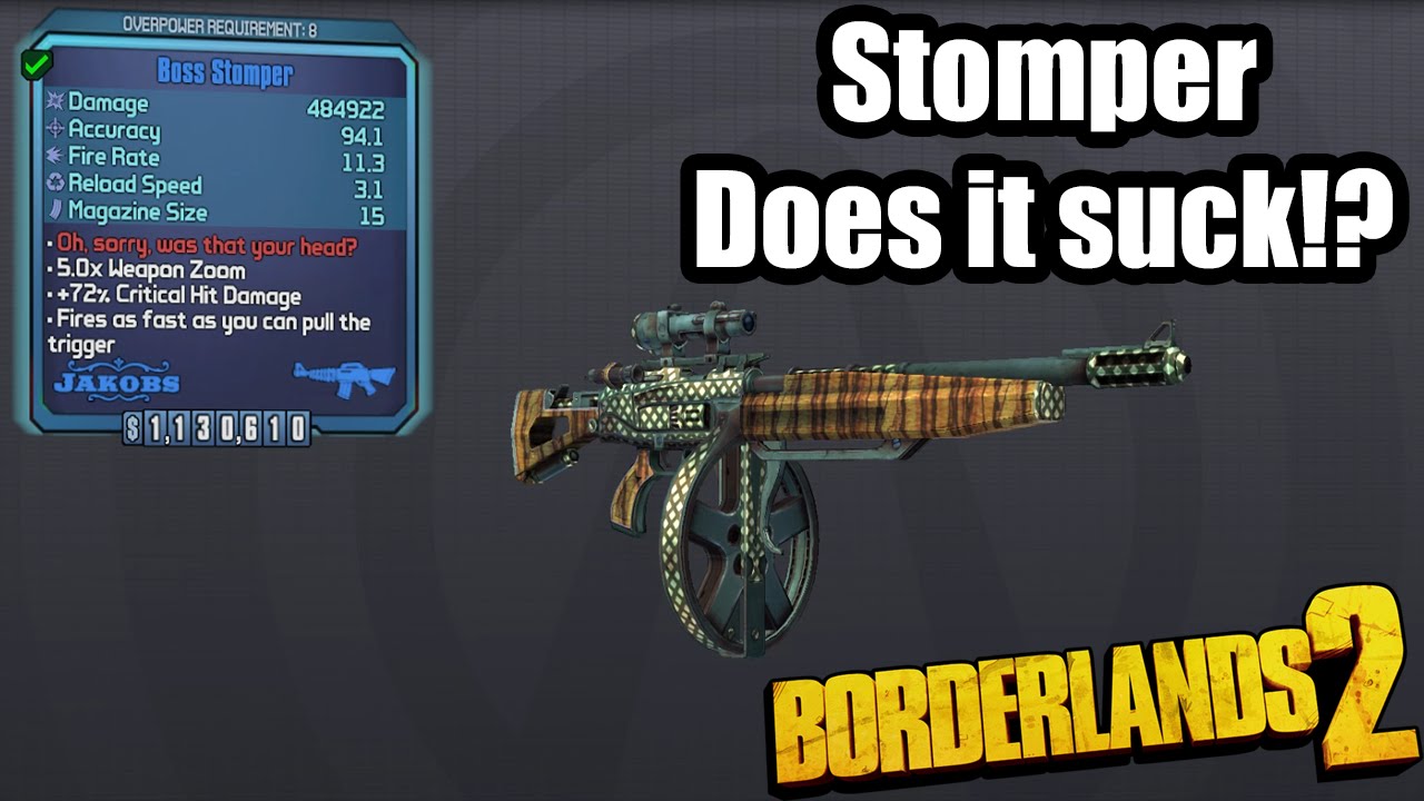 Borderlands 2: Stomper - Does it suck!?