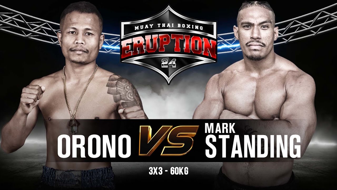 Orono Pumlumnow Vs Mark Standing - Eruption Muay Thai 24