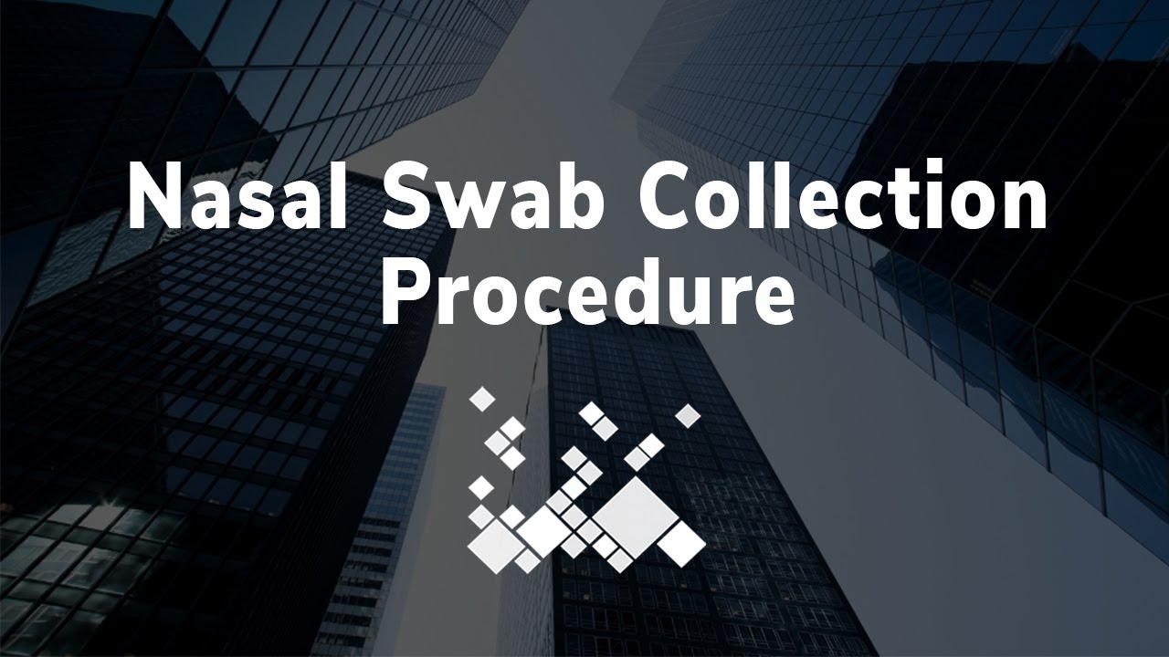 Nasal Swab Collection Procedure