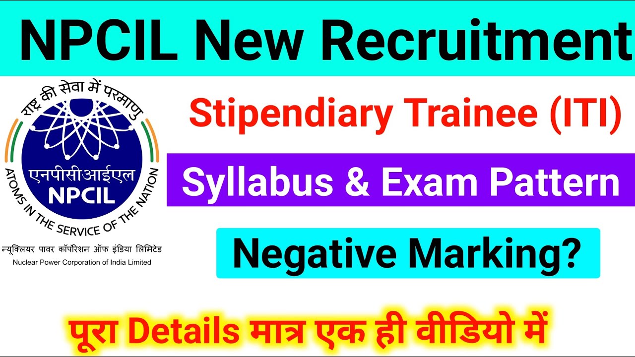 NPCIL Syllabus and Exam Pattern for ITI Students | NPCIL Syllabus Stipendiary Trainee Category-2