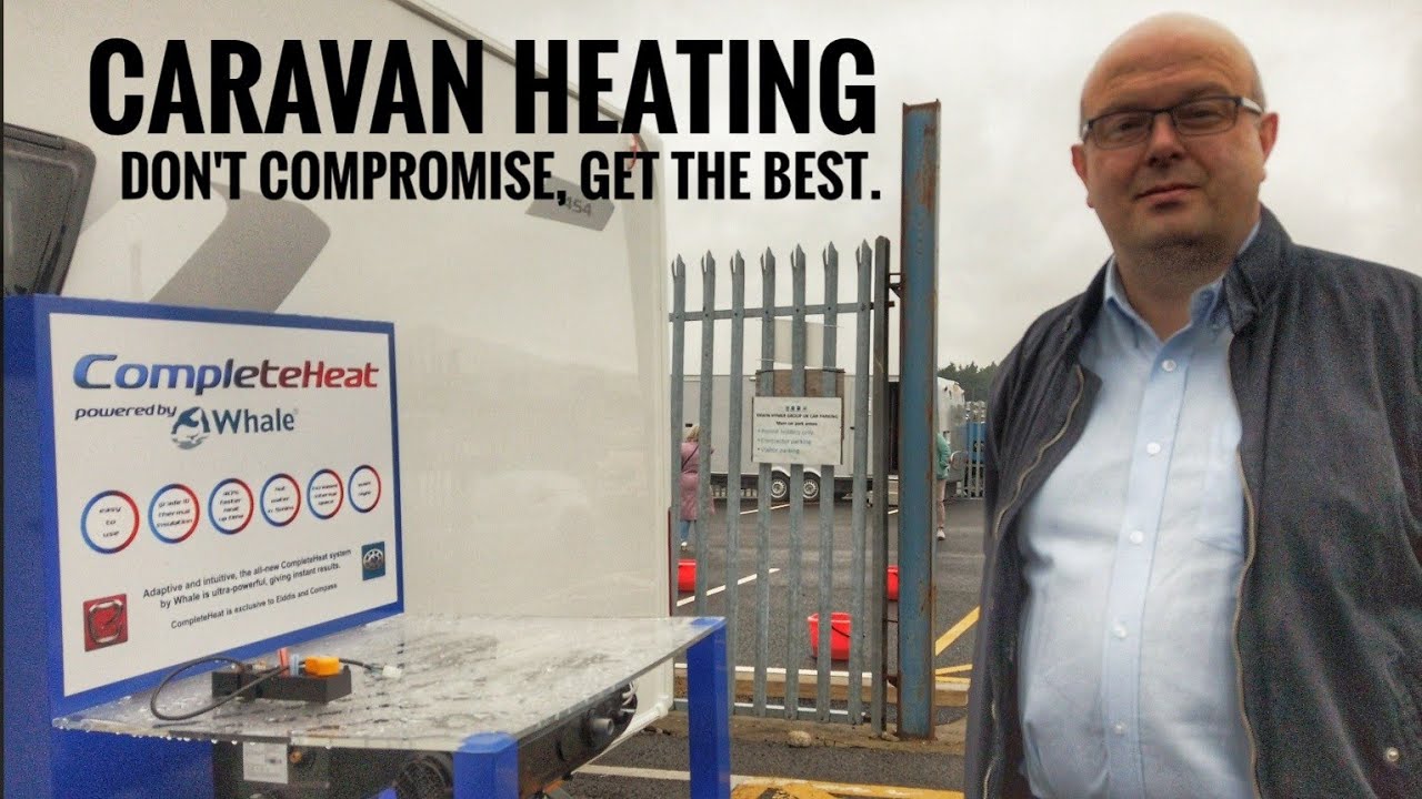 Fitting the Best - Whale Complete Heat in the Elddis & Compass Caravans