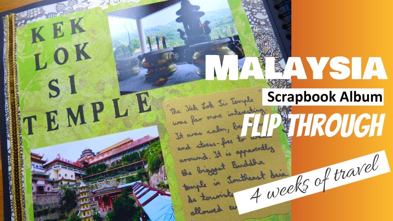Malaysia 4 week travel BIG Scrapbook Album Flip Through