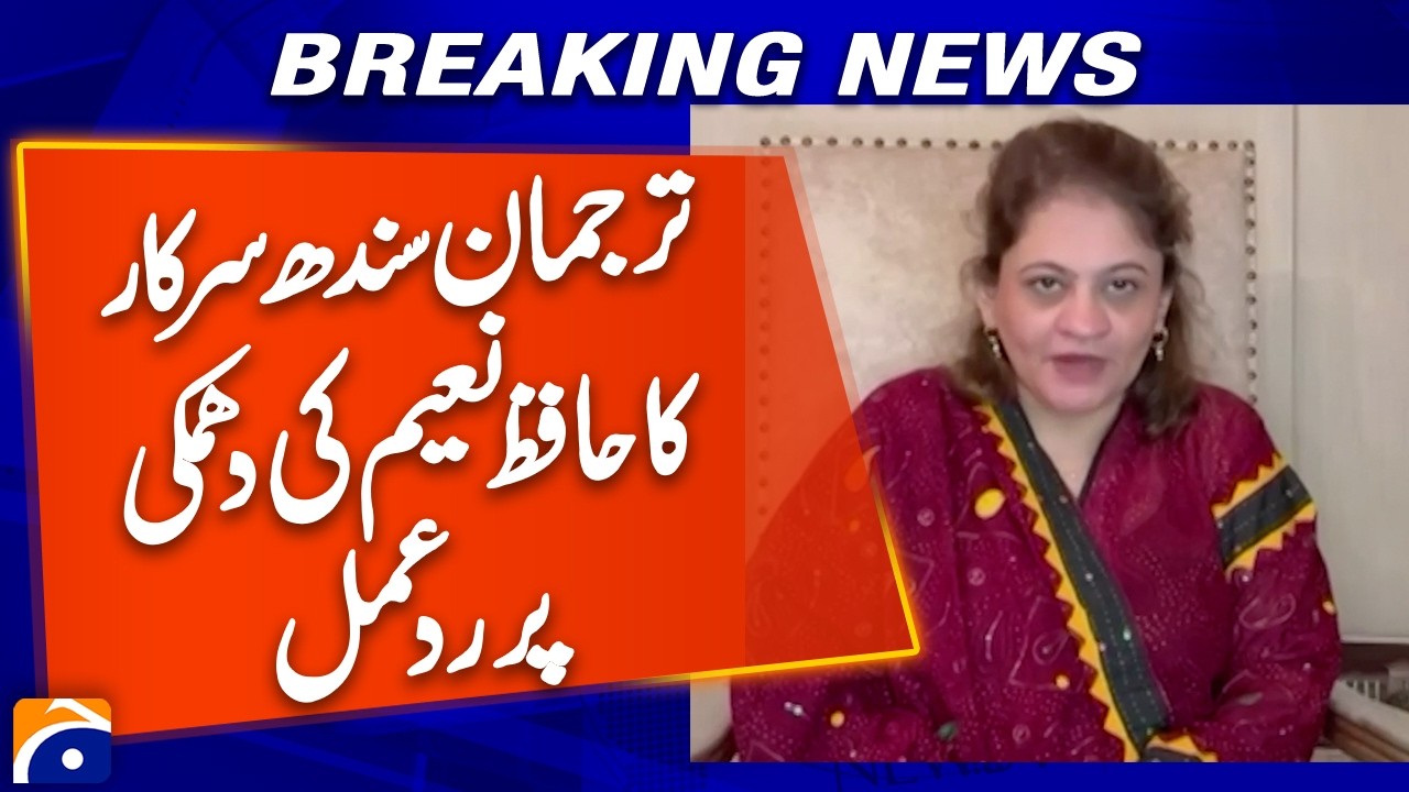 Sindh Government Responds to Hafiz Naeem&rsquo;s Warning