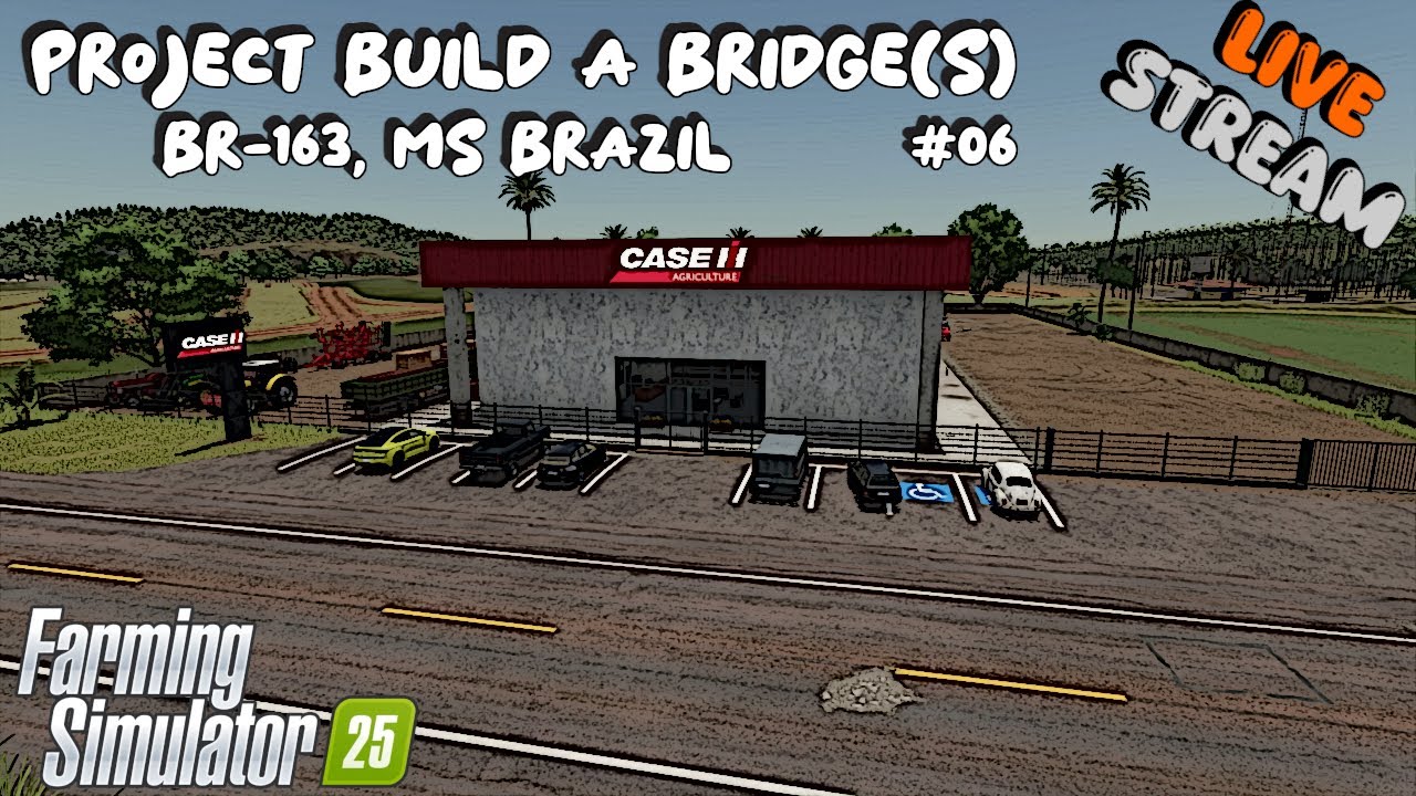 Let's Play Live | BR-163, MS Brazil | #06 | Farming Simulator 25