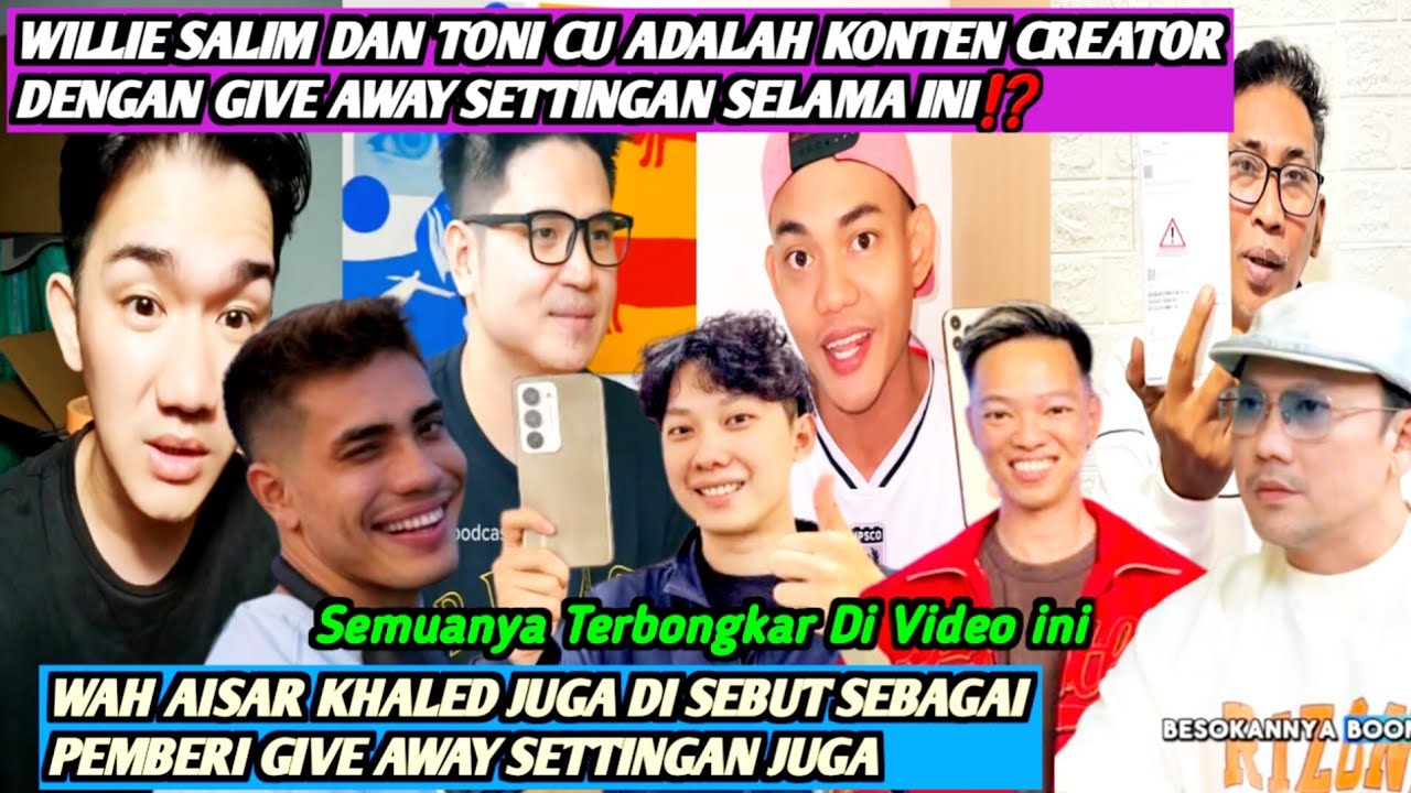 TERBONGKAR‼️AISAR KHALED DI FITN4H GIVE AWAY SETTINGAN⁉️WILLIE SALIM & TONI CU SELAMA INI SETTINGAN❓