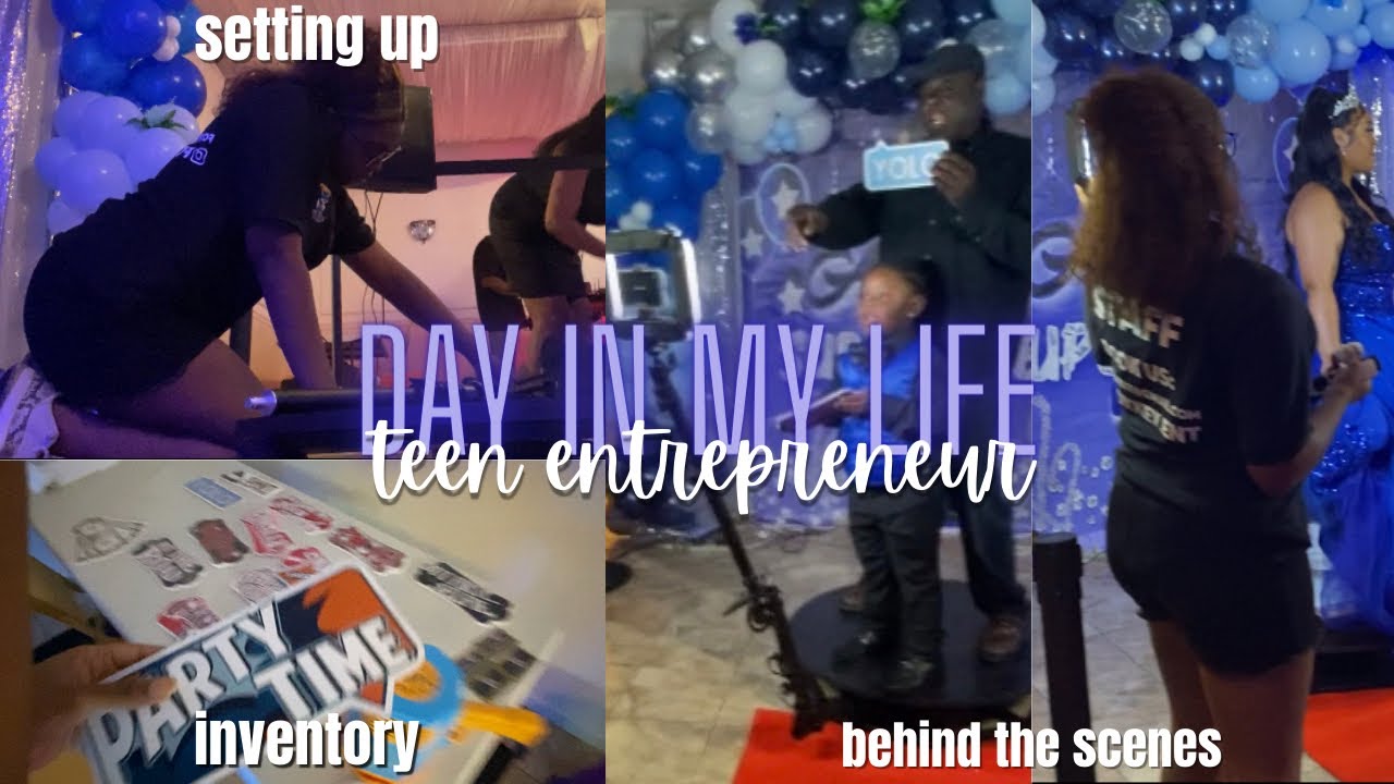 LIFE AS A TEEN ENTREPRENEUR| 360 photo booth, behind the scenes, inventory, and more!