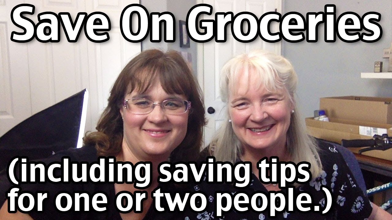 Save On Groceries - Including Grocery Saving Tips For For One Or Two People