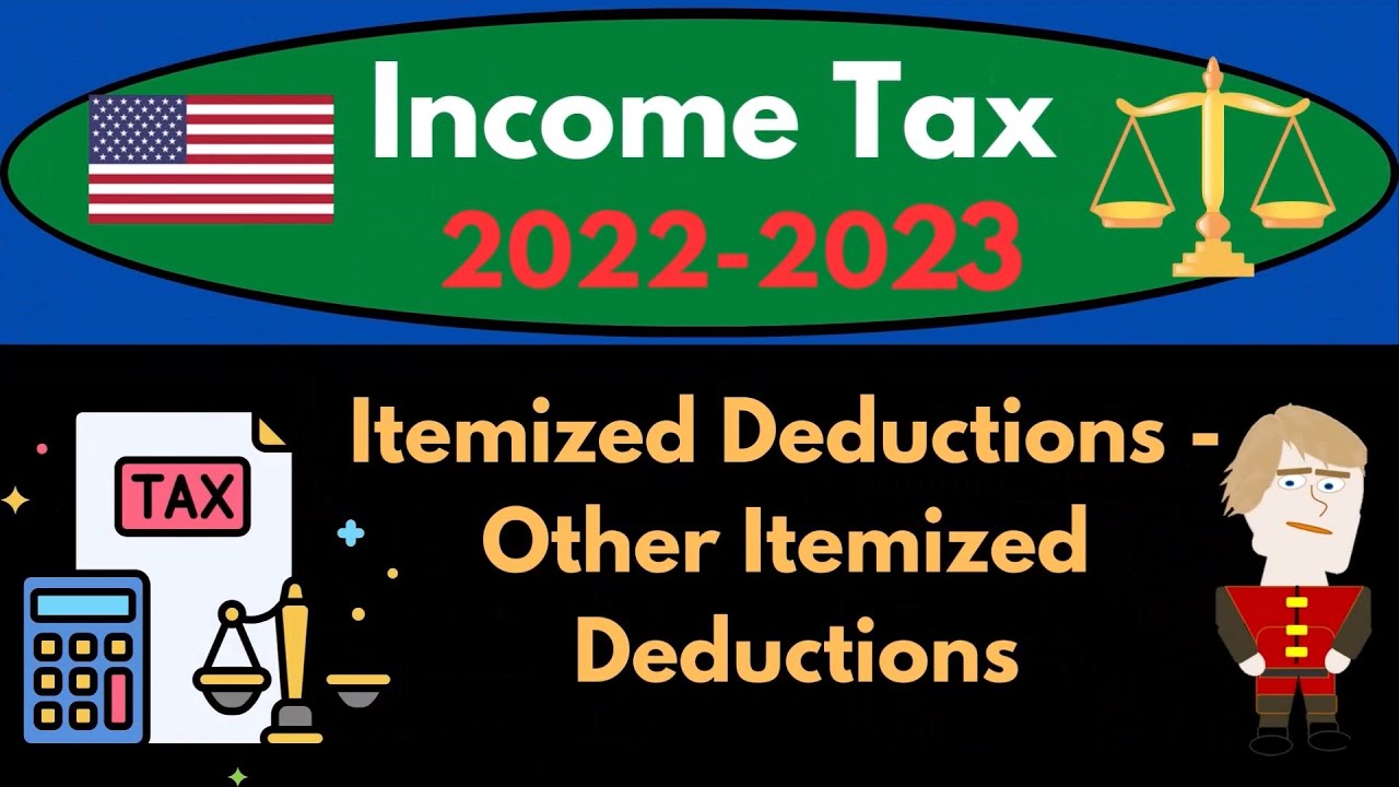 Itemized Deductions - Other Itemized Deductions 5240 Income Tax Preparation 2022 - 2023