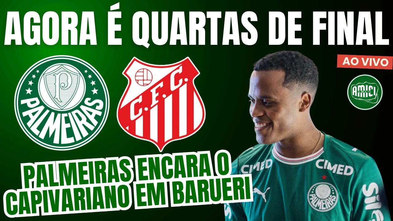 PALMEIRAS ENCARA O CAPIVARIANO NAS QUARTAS DE FINAL DO PAULISTÃO | ESTREIA DO JHON ARIAS?