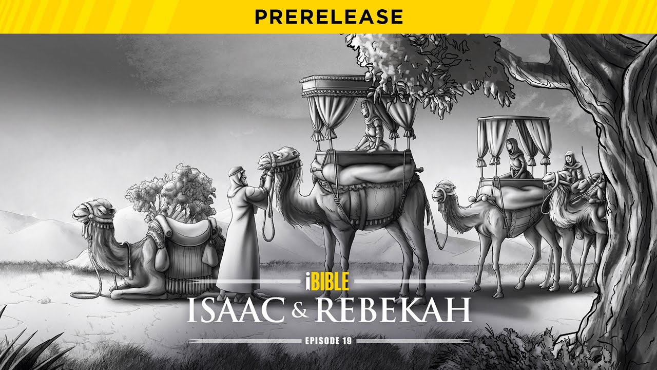 iBible | Episode 19: Isaac & Rebekah [RevelationMedia]