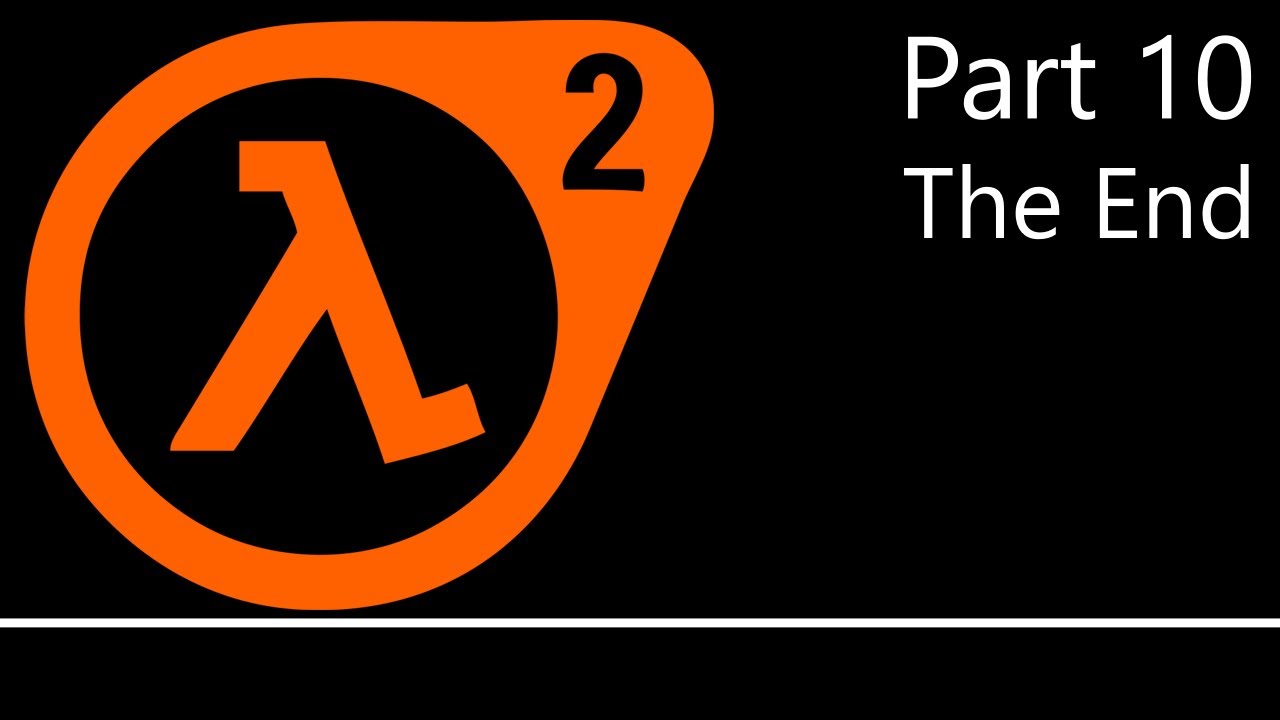 Half-Life 2 {Super Edition} Part 10 / Finale