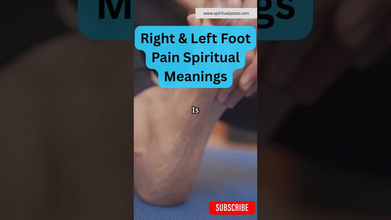 Right & Left Foot Pain Spiritual Meaning #footpain #spiritualmeaning