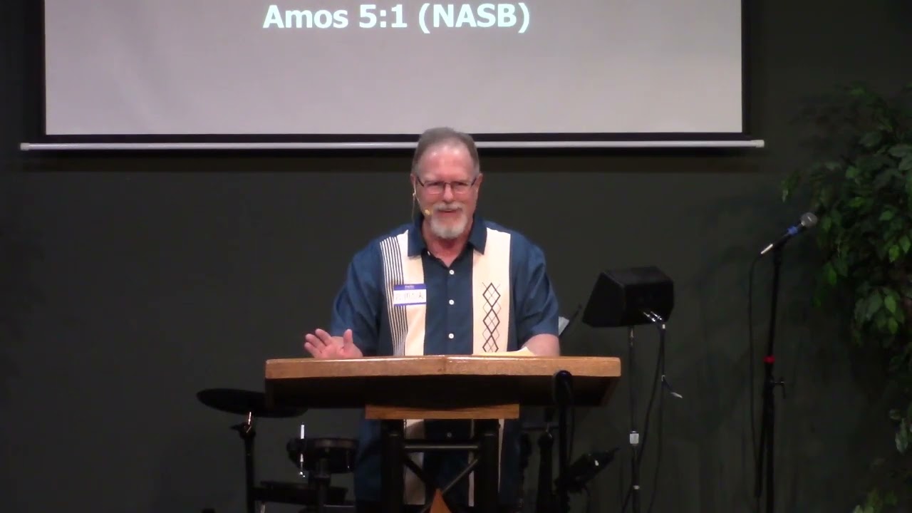 MinorProphets2025 - 05 - Amos 05 - ch 5 - 