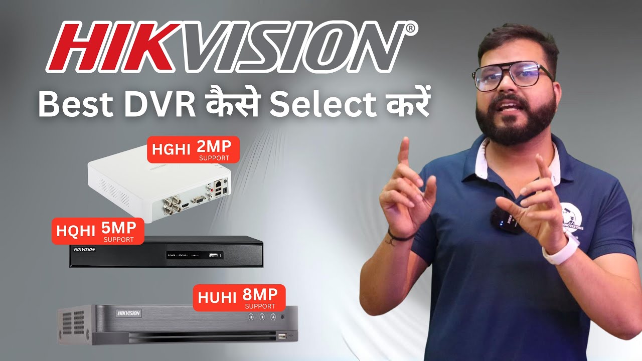 How to Select Hikvision Best DVRs? Best Hikvision DVR 2024