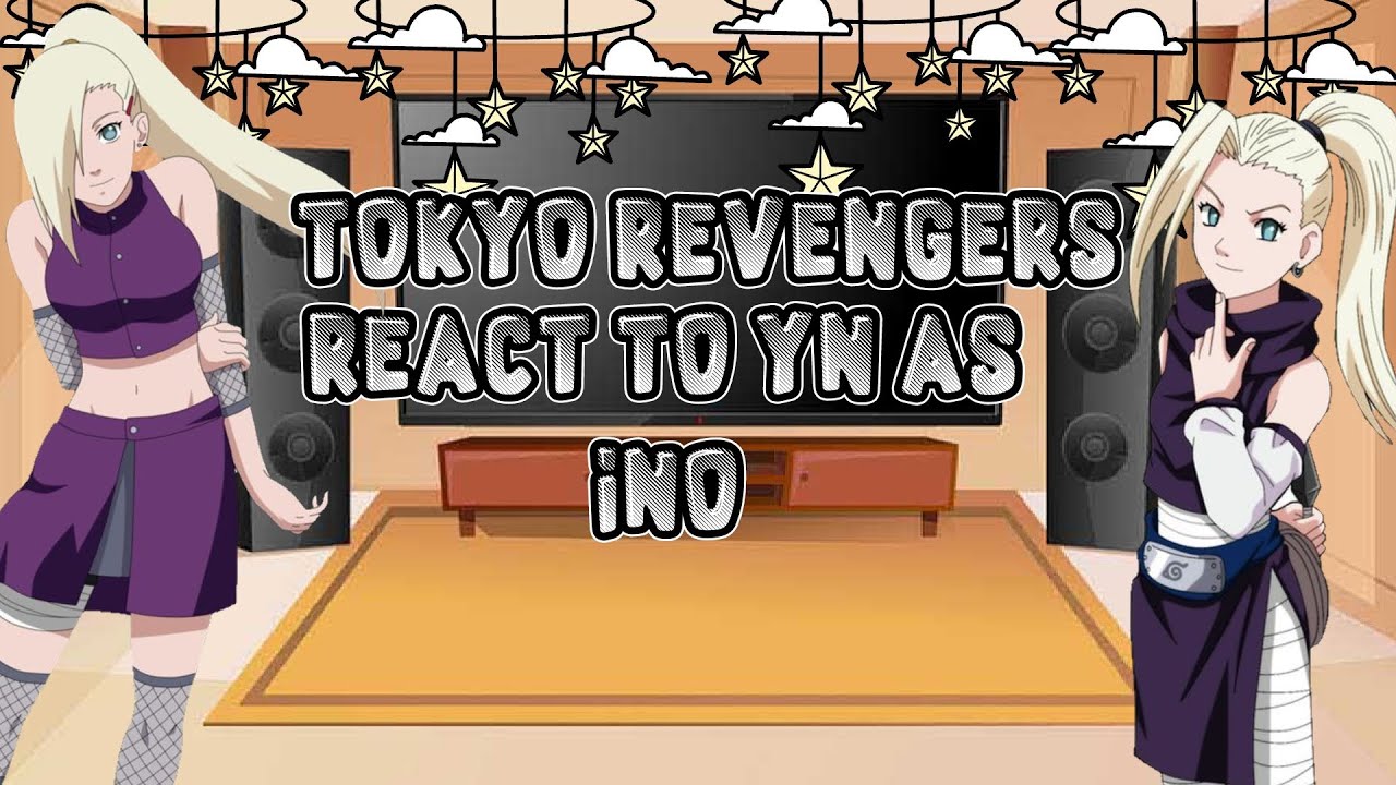 Tokyo Revengers react to Y/n as Ino [Yn x Rindou]