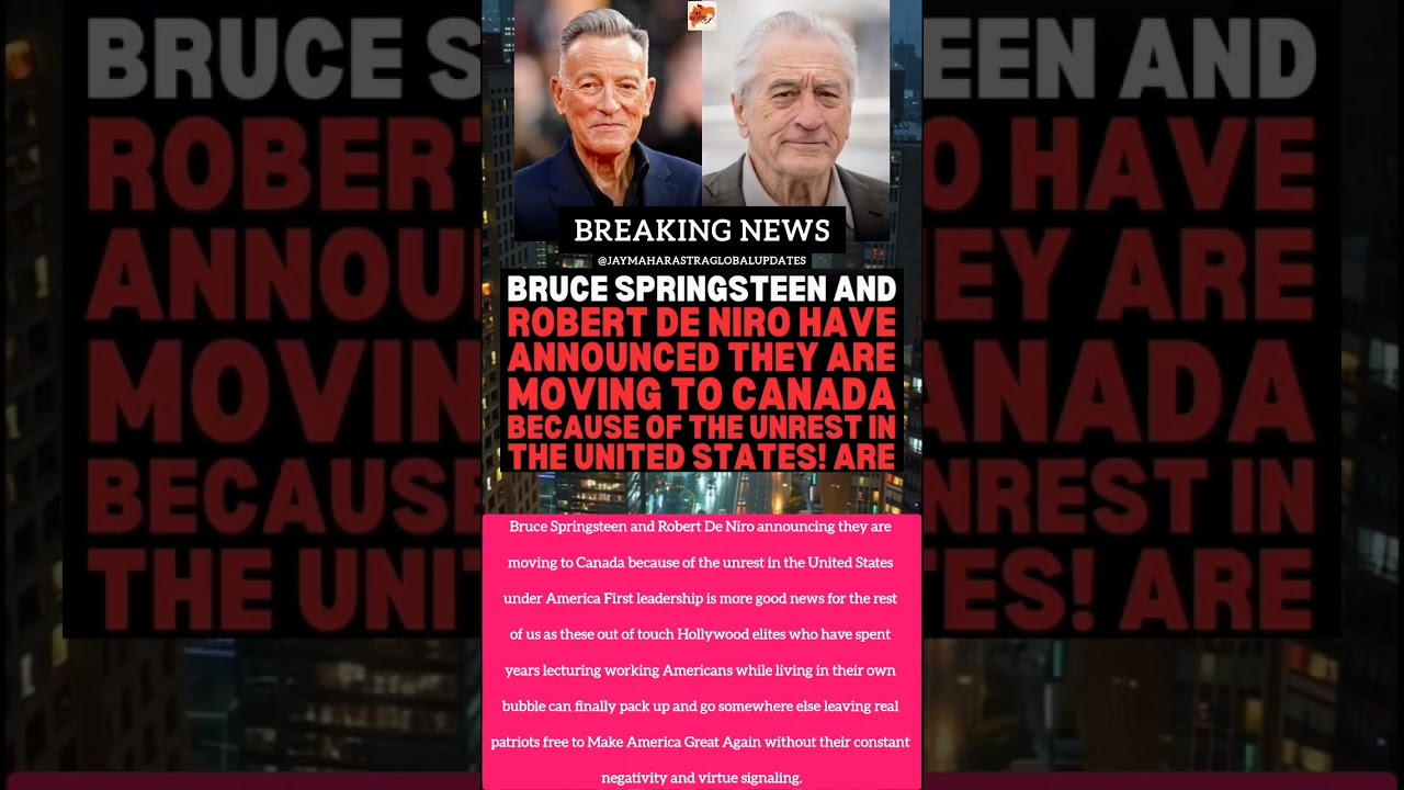 🔥Bruce Springsteen & Robert De Niro Moving to Canada? #BreakingNews #uspolitics #usnews #shorts #usa