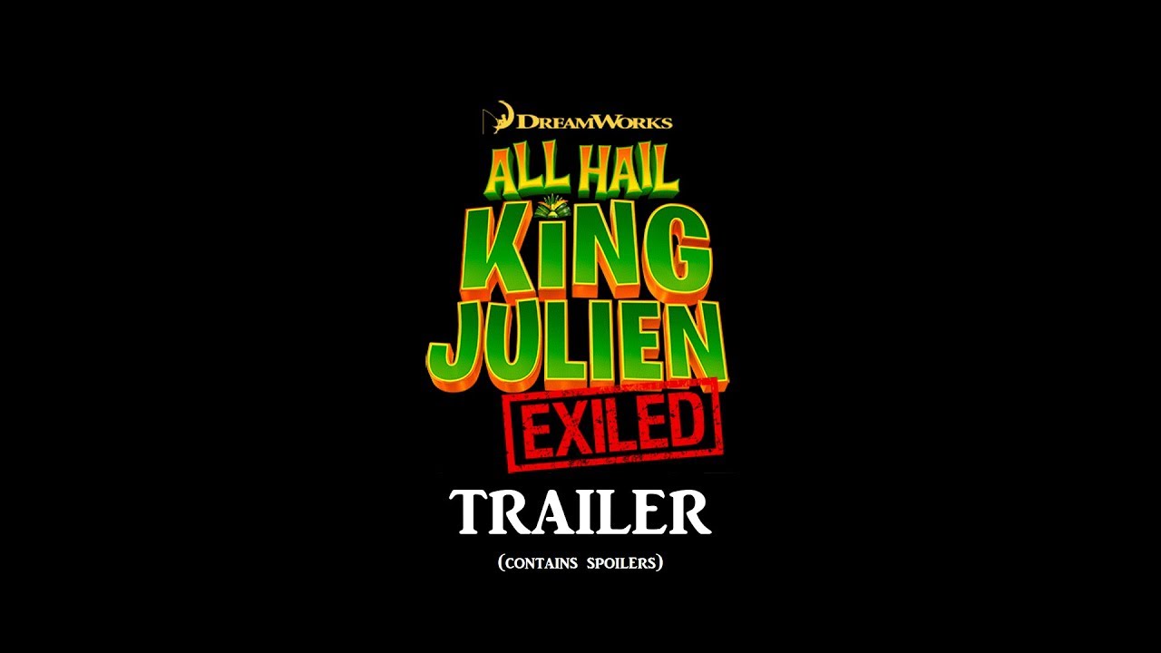 All Hail King Julien: Exiled - Trailer (fanmade) [MAY CONTAIN SPOILERS]