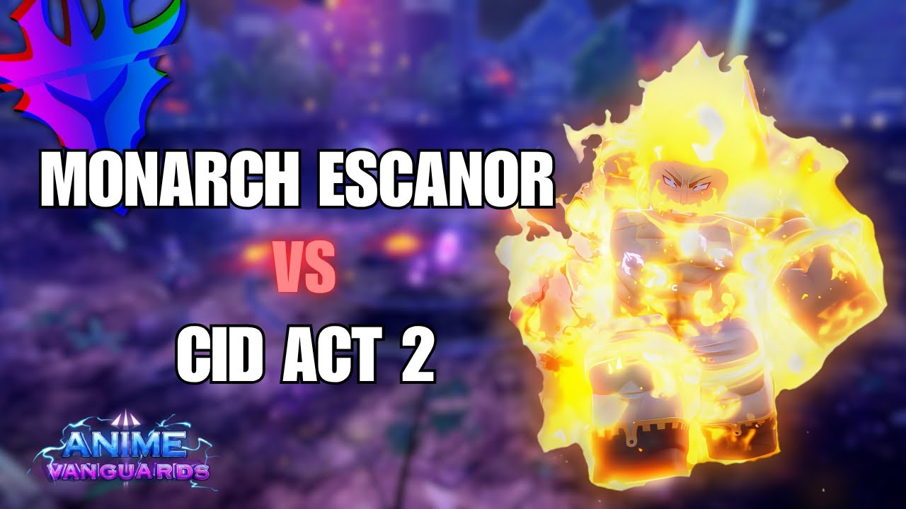 SOLO ESCANOR VS CID RAID ACT 2  | Anime Vanguards