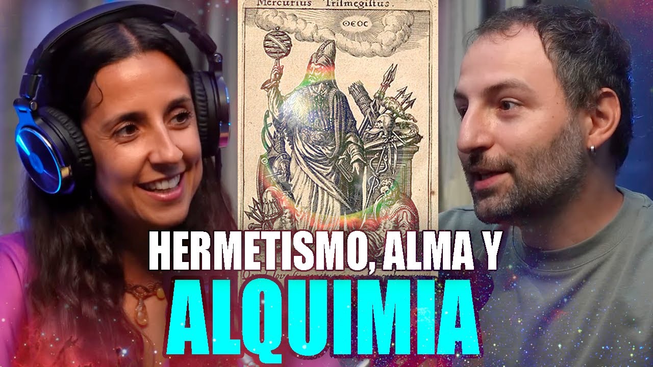 Hermetismo, Alma y Alquimia con @LaAlquimistaGestalt