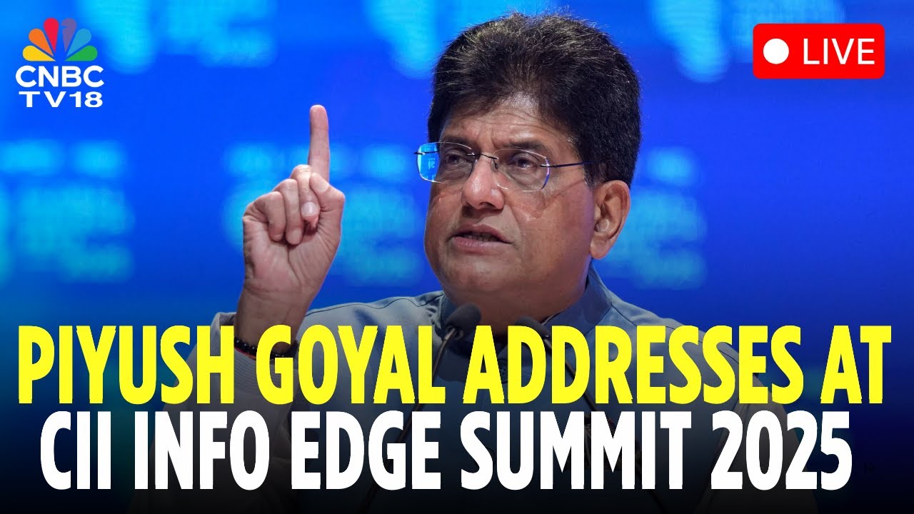 LIVE | Piyush Goyal At CII Info Edge Summit 2025 | India-US Ties | CII 2025 | N18L
