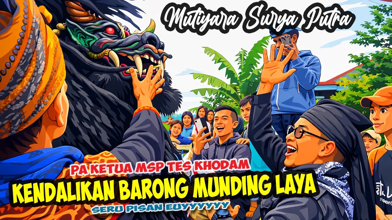PA KETUA MSP TES KHODAM BARONG MUNDING LAYA POWER FULL❗ KUDA LUMPING MSP🔥 BARGOLA TV