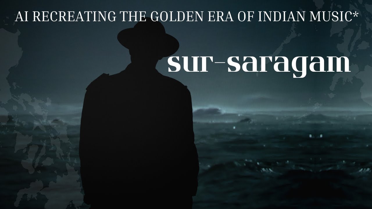 Sur Saragam &ndash; AI Recreating the Golden Era of Indian Music