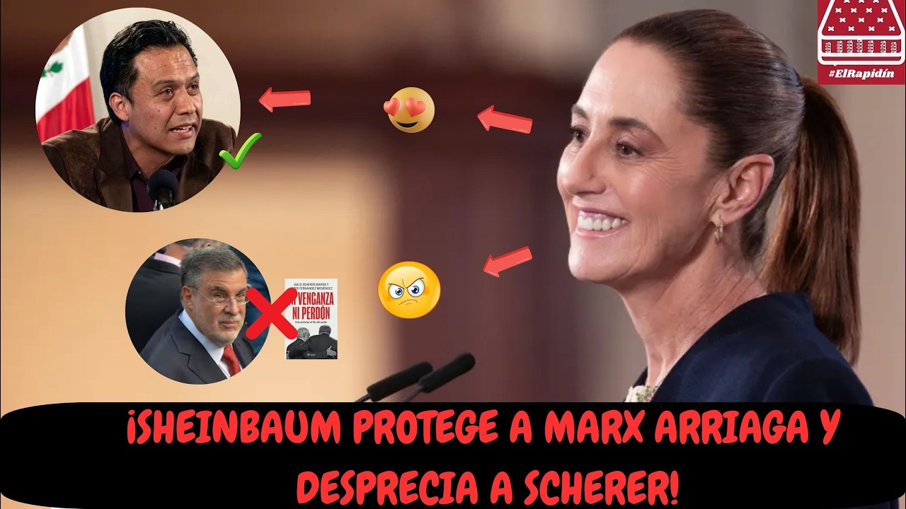¡SHEINBAUM PROTEGE A MARX ARRIAGA Y DESPRECIA A SCHERER! #ElRapidínEnVivo 16-feb-26