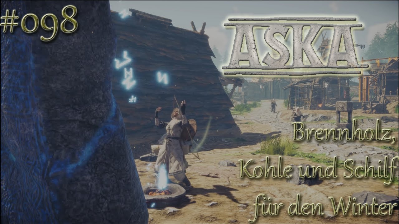 098: Brennholz, Kohle und Schilf für den Winter - ASKA