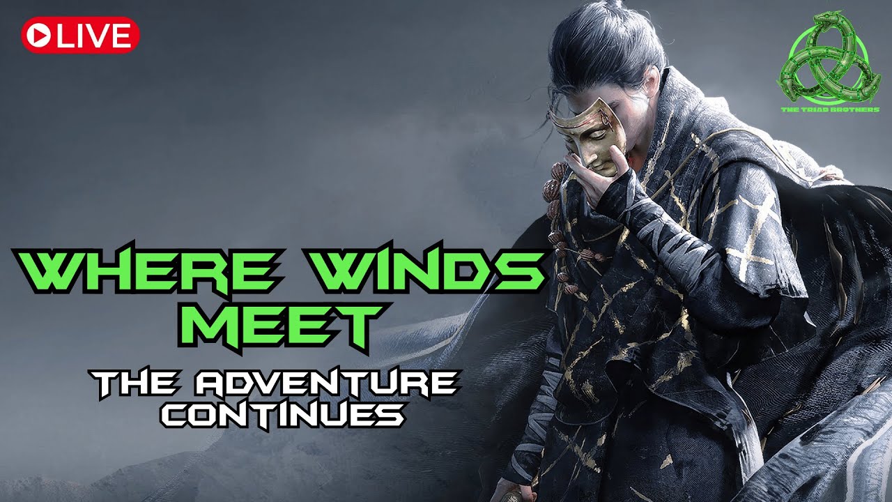 🔴 Where Winds Meet – Ancient China Adventure Continues
