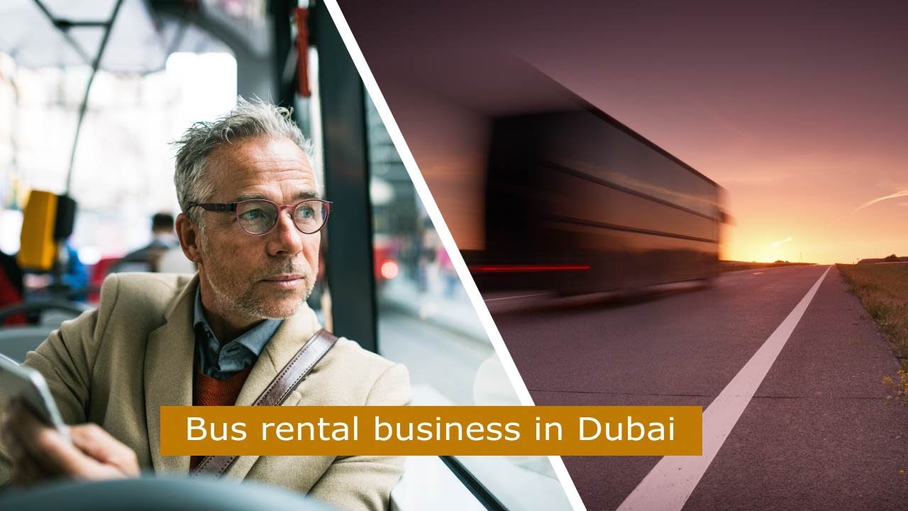 Bus rental business in Dubai