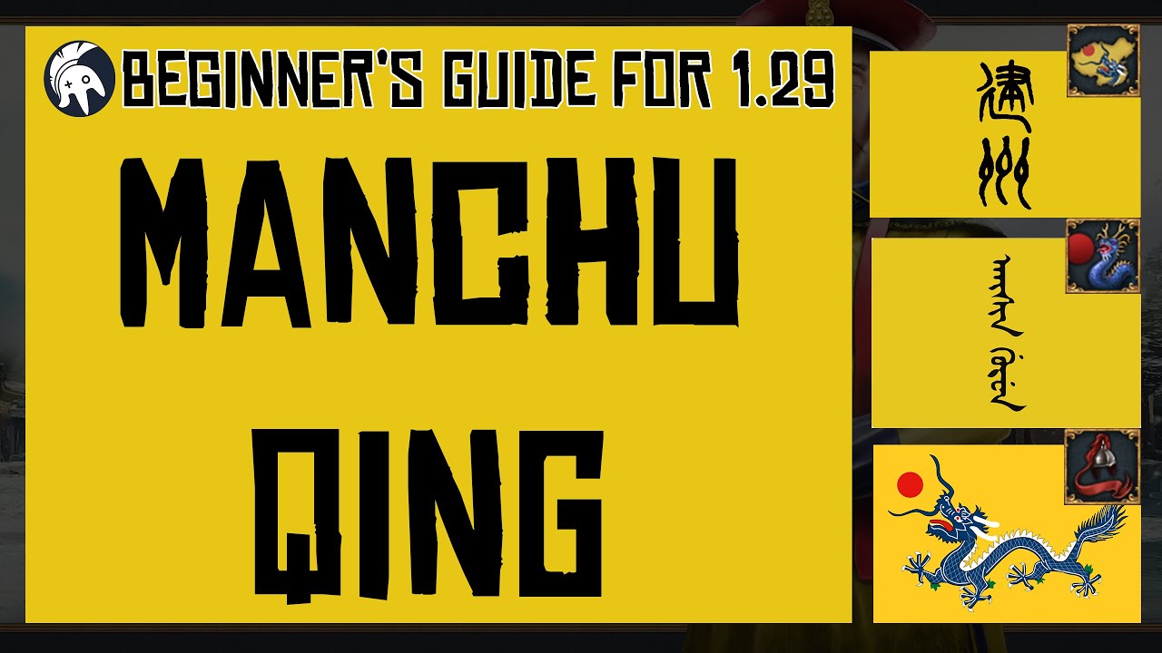 EU4 Guide to Manchu - Qing in 1.29 | Jianzhou | Achievements - Manchurian Candidate, Qing of China