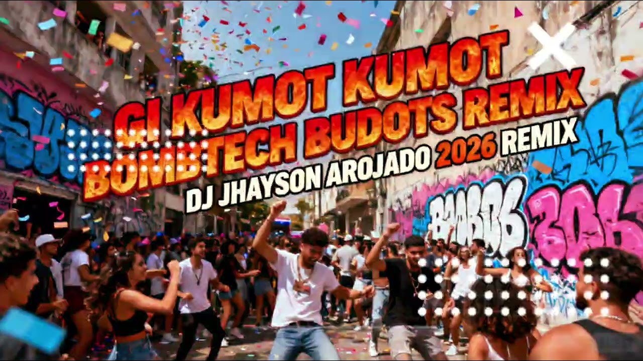 GI KUMOT KUMOT BOMBTECH REMIX DJ JHAYSON AROJADO 2026 REMIX 