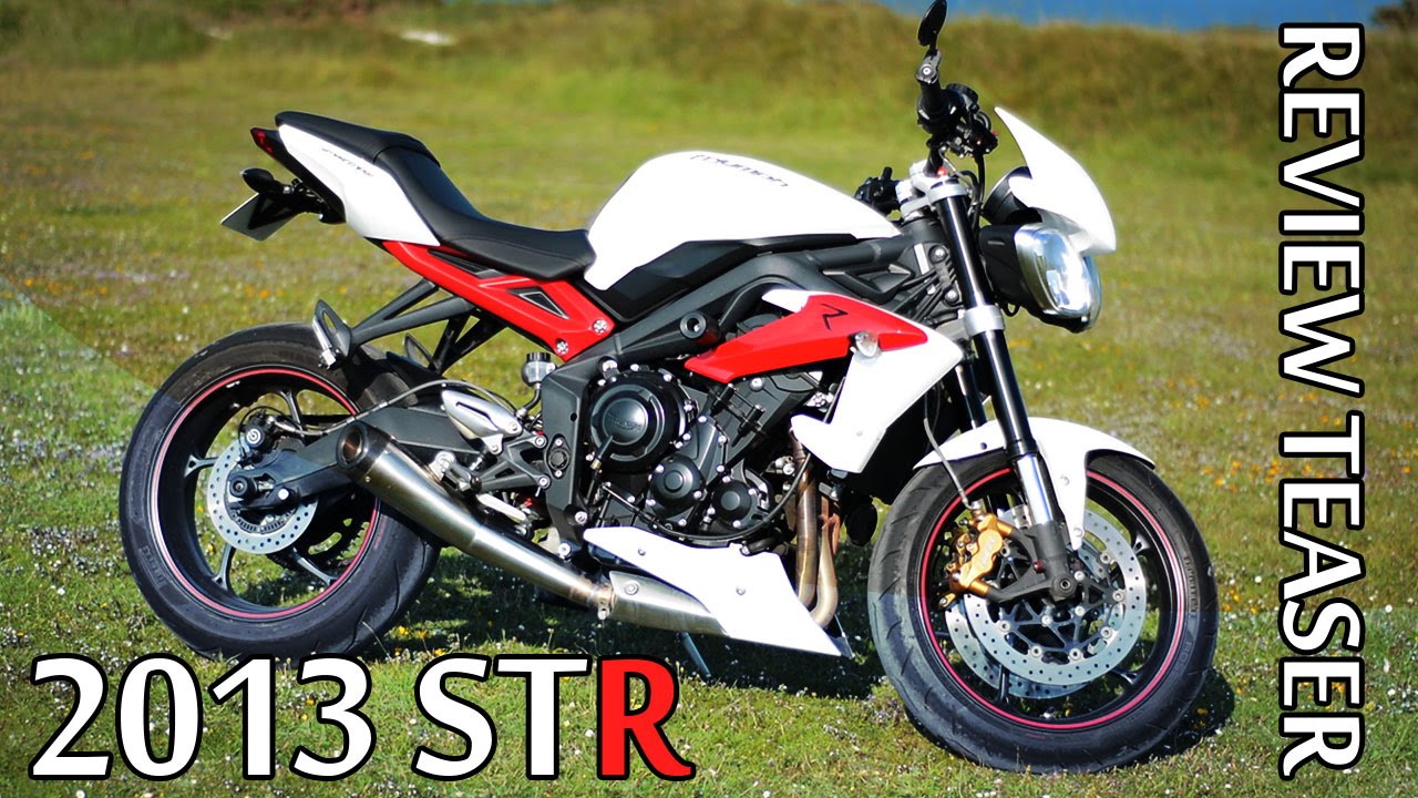 2013 Street Triple R - Review Teaser