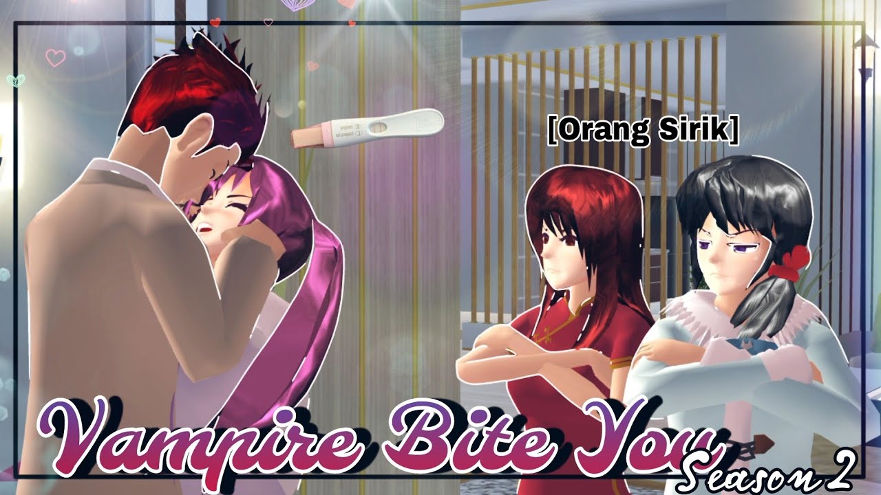 🧛🏻‍♂️BITE YOU SEASON2 [Aily Hamil, Malah ada yang Sirik] EPS 12|Drama Sakura School Simulator