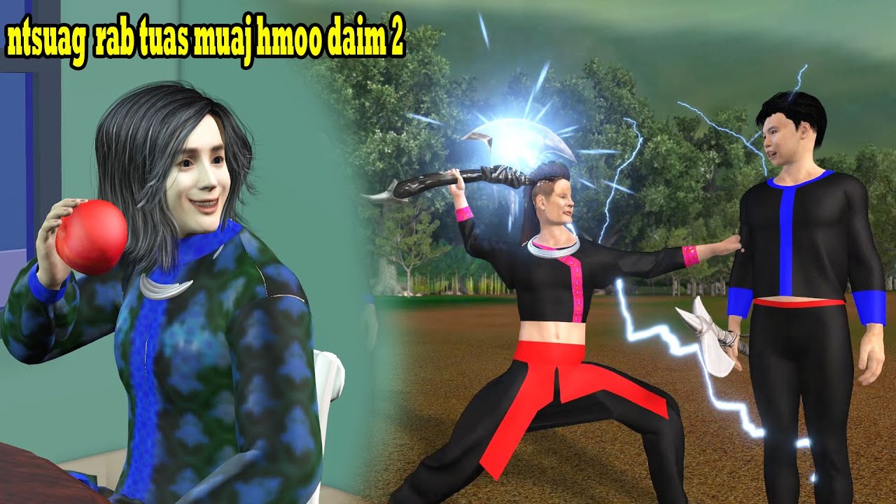 ntsuag rab taus muaj hmoo kev kaj lom zem hmoob animation 3d daim 2