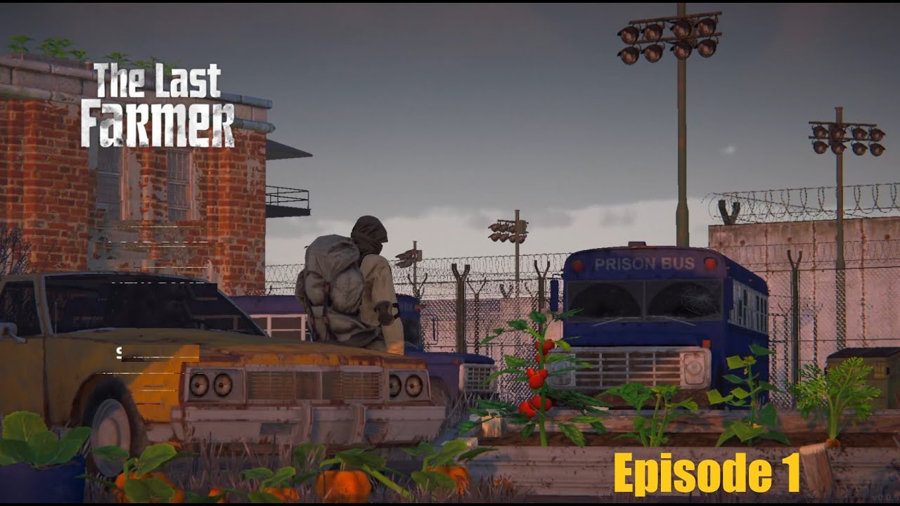 The Last Farmer - Episode 1