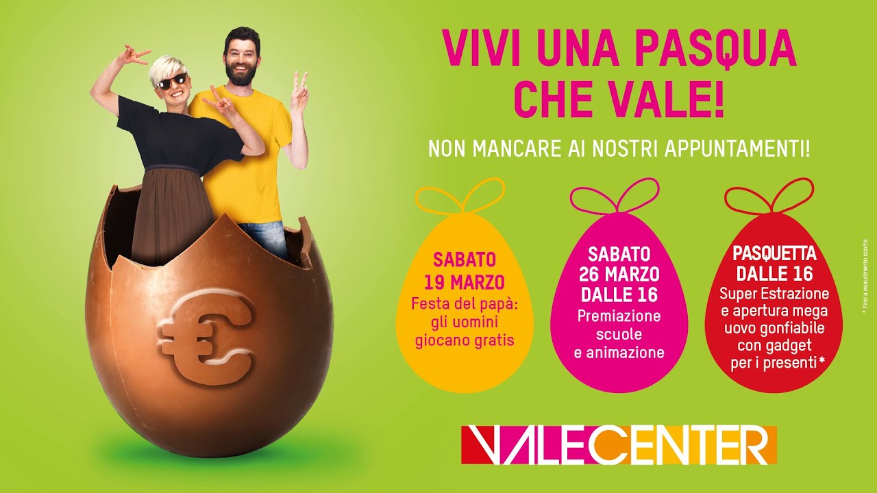 Vivi una Pasqua che Vale - Centro Commerciale Valecenter