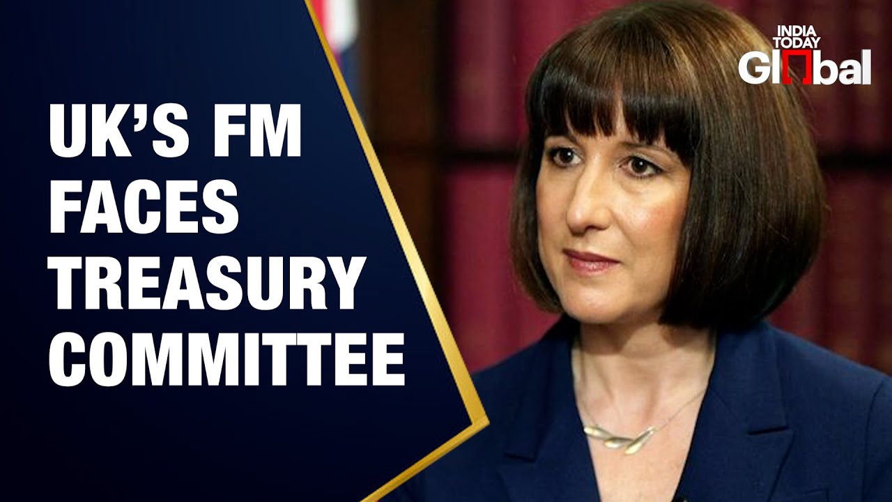LIVE: UK Finance Minister Rachel Reeves Under Question by Treasury Committee | India Today Global